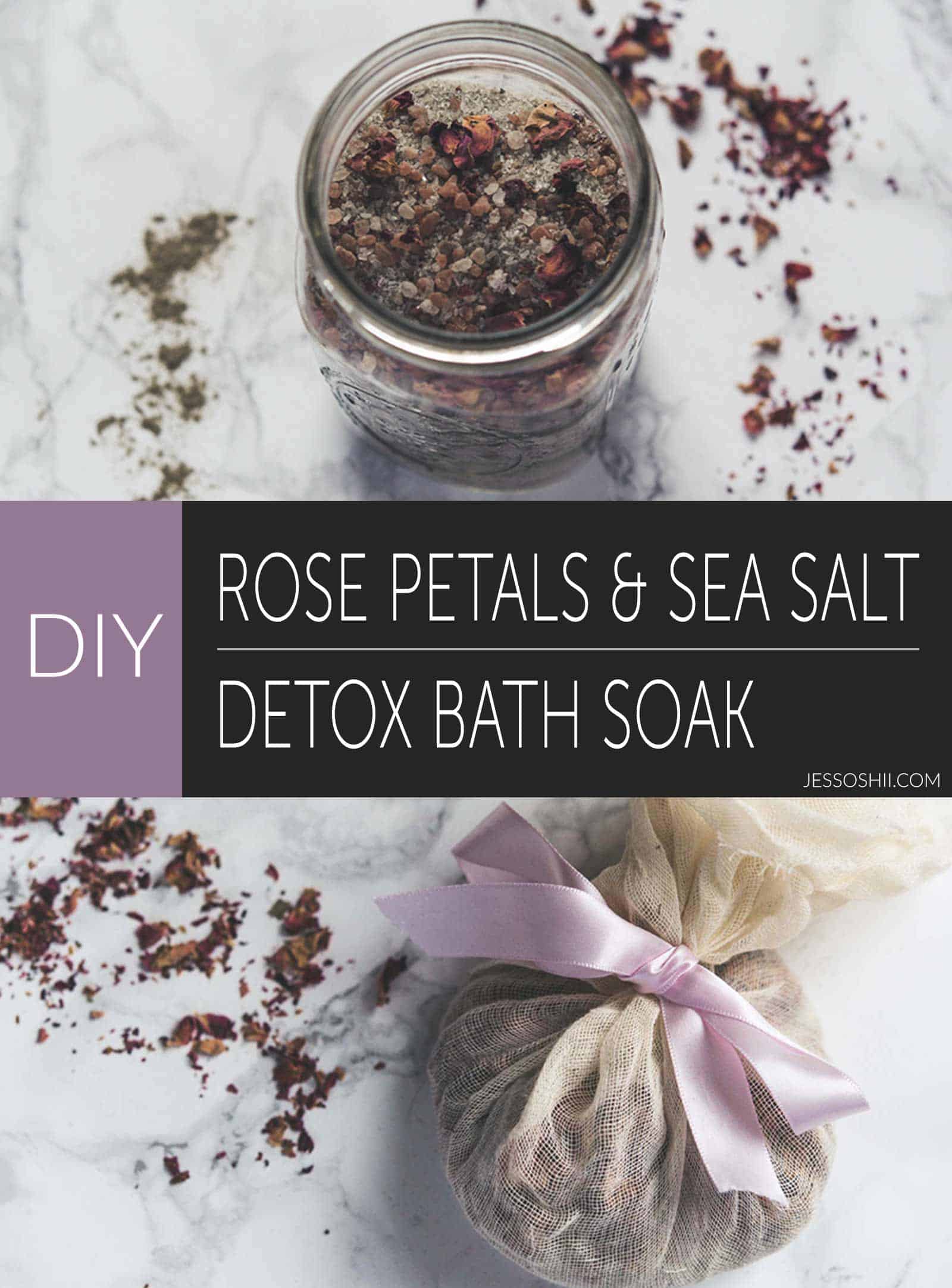 Diy pétales de rose sel de mer désintoxication bain tremper tutoriel